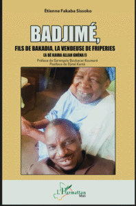 Badjimé, Fils de Bakadia, la vendeuse de friperies (A bè kaira Allah gnèna !)