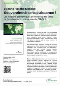Souveraineté sans puissance ? Les illusions économiques de l’Alliance des États du Sahel après la rupture avec la CEDEAO